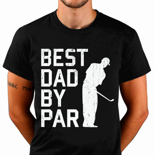 1 Fathers Day Gift From Daughter, Son Father's Day Best Dad By Par Golf T Shirt