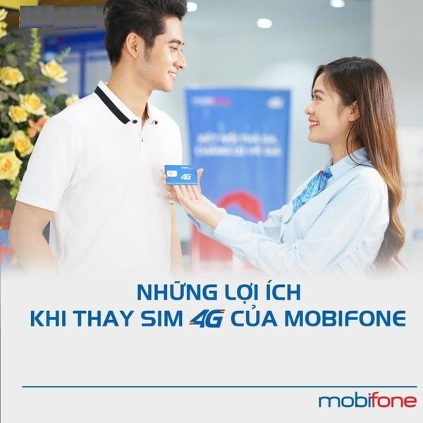 NHỮNG LỢI ÍCH KHI THAY SIM 4G CỦA MOBIFONE Thay-sim-4G