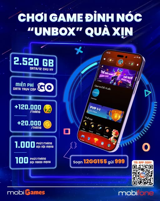 Đăng ký gói 12GG155 của MobiFone - Chơi game đỉnh nóc, Unbox quà xịn