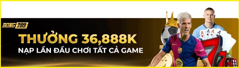 top khuyen mai hap dan nhat bong789 36888k